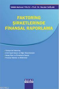 Faktoring Şirketlerinde Finansal Raporlama