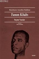 Fanon Kitabı: Seçme Yazılar