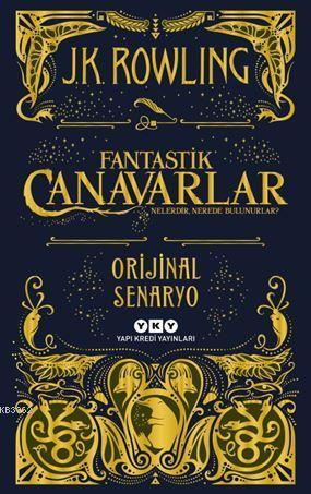 Fantastik Canavarlar Nelerdir, Nerede Bulunurlar?