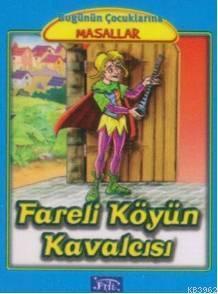 Fareli Köyün Kavalcısı