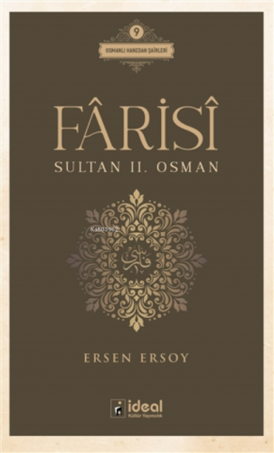 Farisi - Sultan 2. Osman Osmanlı Hanedan Şairleri 9