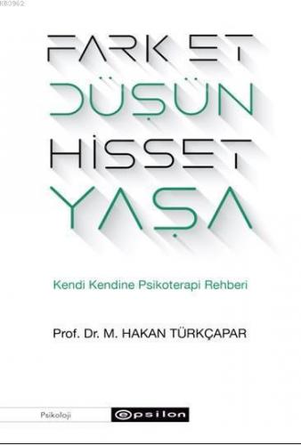 Fark Et Düşün Hisset Yaşa