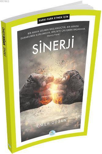 Farkı Fark Etmek İçin : Sinerji