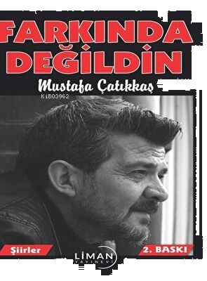 Farkında Değildin