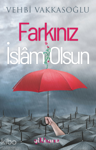 Farkınız İslam Olsun