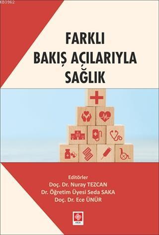 Farklı Bakış Açılarıyla Sağlık