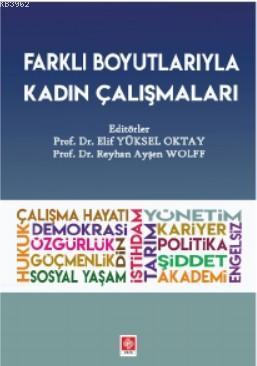 Farklı Boyutlarıyla Kadın Çalışmaları