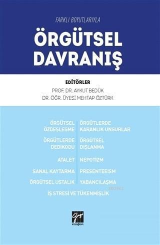 Farklı Boyutlarıyla Örgütsel Davranış