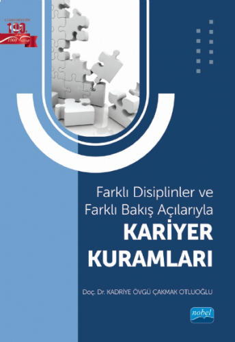 Farklı Disiplinler ve Farklı Bakış Açılarıyla;;Kariyer Kuramları