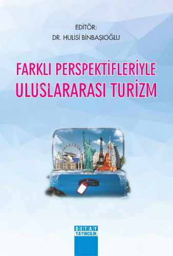 Farklı Perspektifleriyle Uluslararası Turizm