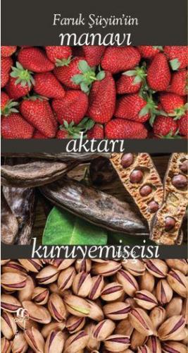 Faruk Şüyün'ün Manavı, Aktarı, Kuruyemişçisi