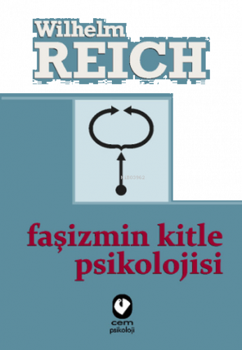 Faşizmin Kitle Psikolojisi