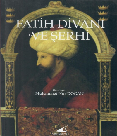 Fatih Divanı Ve Şerhi