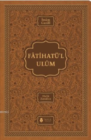 Fatihatü'l-ulûm - İlimlere Giriş