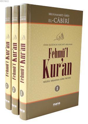 Fehmü'l Kur'an (3 Cilt); Siyer Eşliğinde Kur'an'ı Anlamak