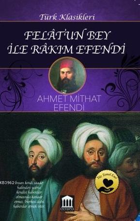 Felâtun Bey İle Râkım Efendi