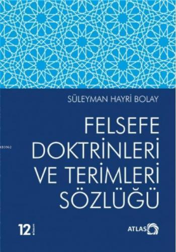 Felsefe Doktrinleri ve Terimleri Sözlüğü