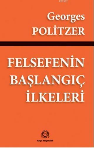 Felsefenin Başlangıç İlkeleri