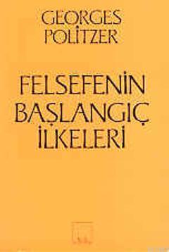 Felsefenin Başlangıç İlkeleri