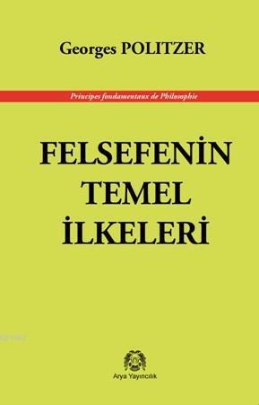 Felsefenin Temel İlkeleri