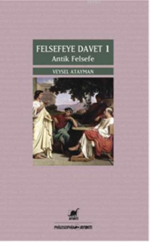 Felsefeye Davet 1