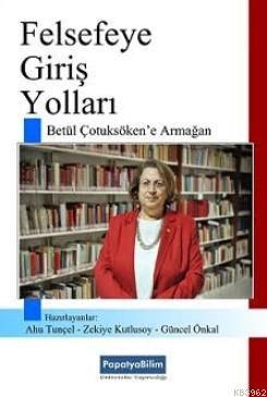 Felsefeye Giriş Yolları