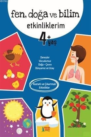 Fen Doğa ve Bilim Etkinliklerim 4+ Yaş