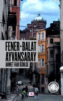 Fener Balat Ayvansaray