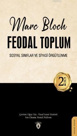 Feodal Toplum 2. Cilt