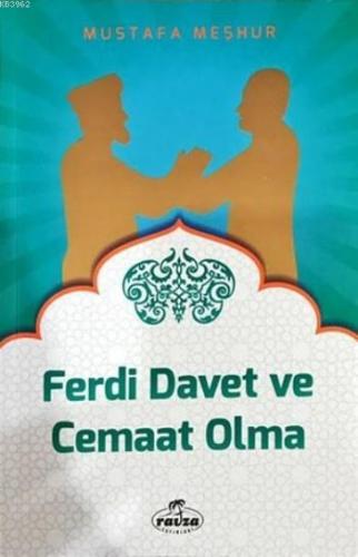 Ferdi Davet ve Cemaat Olma