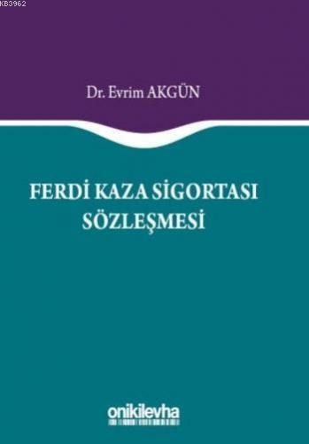 Ferdi Kaza Sigortası Sözleşmesi