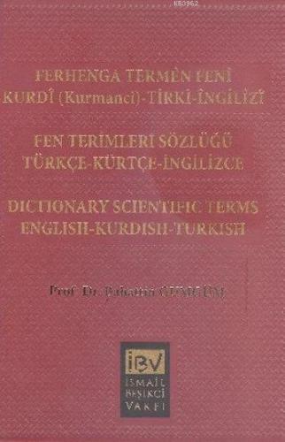 Ferhenga Termên Fenî / Kurdî(Kurmancî) Tirkî Îngîlîzî