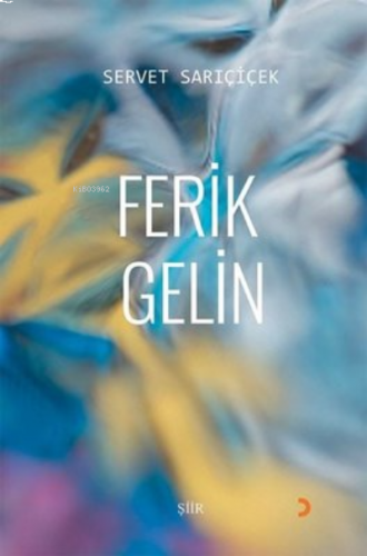 Ferik Gelin