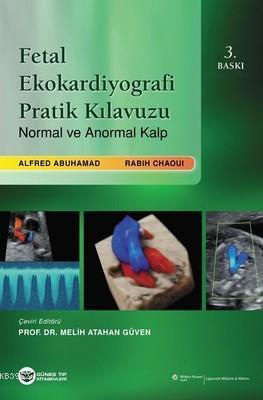 Fetal Ekokardiyografi Pratik Kılavuzu