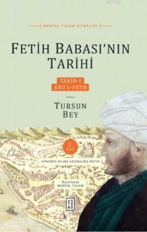 Fetih Babası'nın Tarihi