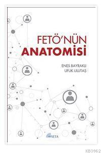 FETÖ'nün Anatomisi