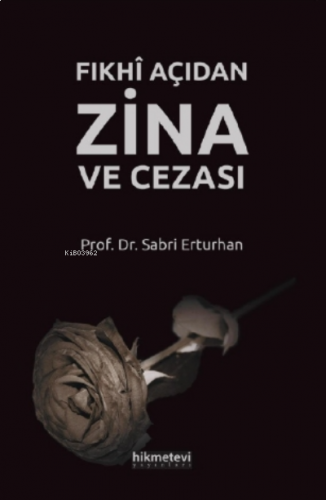 Fıkhî Açıdan Zina Ve Cezası