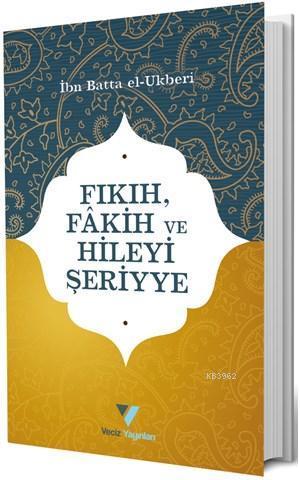 Fıkıh, Fakih ve Hileyi Şeriyye