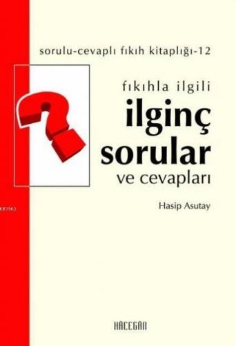 Fıkıhla İlgili İlginç Sorular ve Cevapları