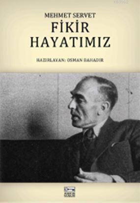 Fikir Hayatımız