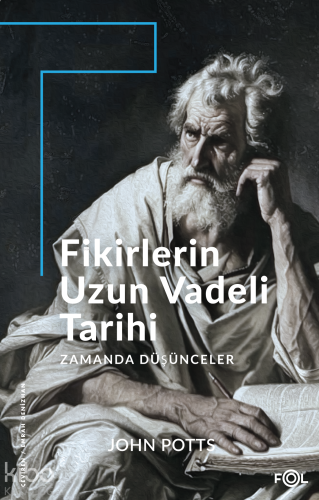 Fikirlerin Uzun Vadeli Tarihi;Zamanda Düşünceler