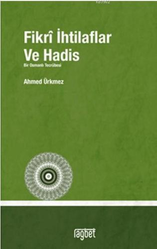 Fikrî İhtilaflar ve Hadis