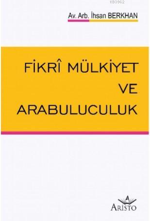 Fikri Mülkiyet ve Arabuluculuk