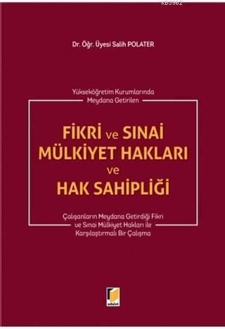 Fikri ve Sınai Mülkiyet Hakları ve Hak Sahipliği