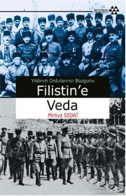 Filistin'e Veda; Yıldırım Ordularının Bozgunu