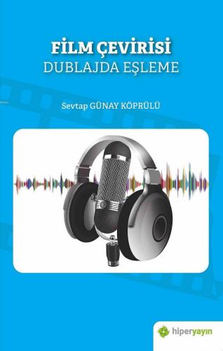 Film Çevirisi Dublajda Eşleme