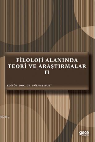 Filoloji Alanında Teori ve Araştırmalar II