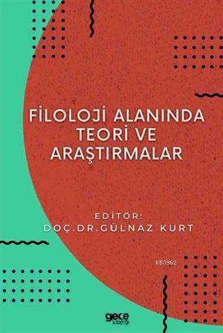 Filoloji Alanında Teori ve Araştırmalar