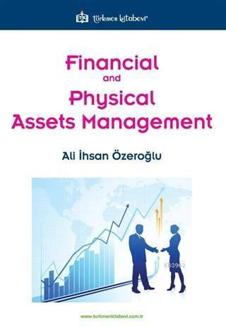 Financial and Physical Assets Management