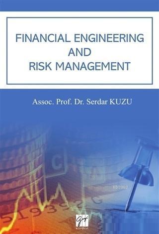 Financial Engineering And Risk Management